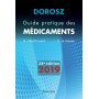 DOROSZ GUIDE PRATIQUE DES MEDICAMENTS 2019, 38E ED