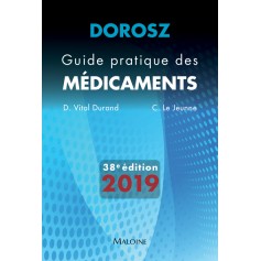 DOROSZ GUIDE PRATIQUE DES MEDICAMENTS 2019, 38E ED