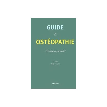 Guide d'ostéopathie: Techniques pariétales