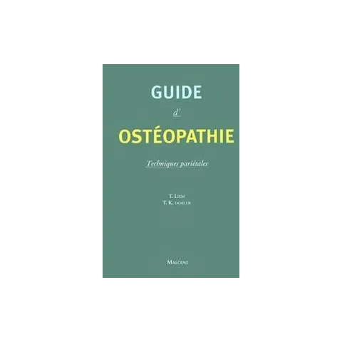 Guide d'ostéopathie: Techniques pariétales