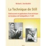 La technique de Still: Redécouverte et applications d'une technique Du fondateur de l'ostéopathie