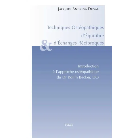 Techniques Ostéopathiques d’Equilibre et d’Echanges Réciproques