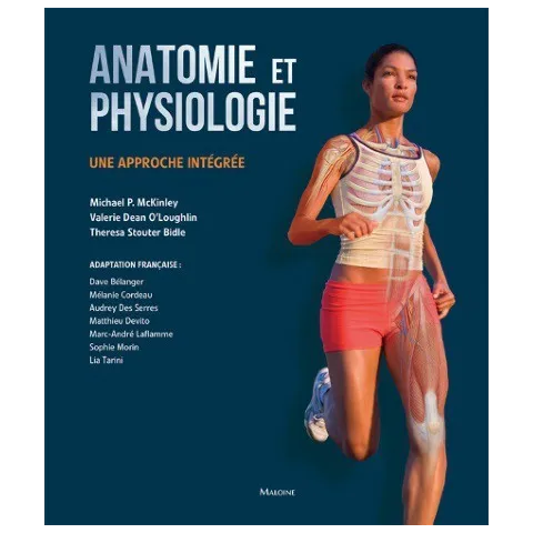Anatomie et physiologie: Une approche intégrée