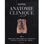 Anatomie clinique Tome 4 Organes urinaires et génitaux pelvis - coupes du tronc