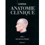 Anatomie clinique Tome 5 Neuroanatomie- Pierre Kamina 