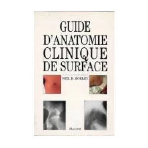Guide d'anatomie clinique de surface