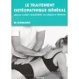 Le traitement ostéopathique général basé sur le Body Adjustment de Littlejohn et Wernham