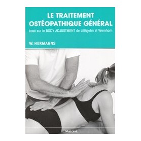 Le traitement ostéopathique général basé sur le Body Adjustment de Littlejohn et Wernham