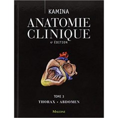 Anatomie clinique Tome 3 Thorax Abdomen