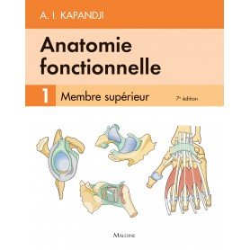 Anatomie fonctionnelle. Tome 1. Membre supérieur, 6e éd
