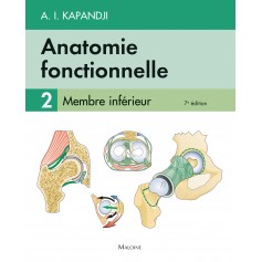 Anatomie fonctionnelle. Tome 2. Membre inférieur, 6e édition