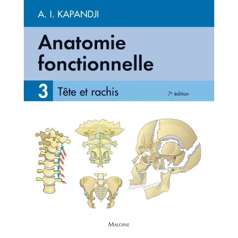 Anatomie fonctionnelle. T3, 7e édition.