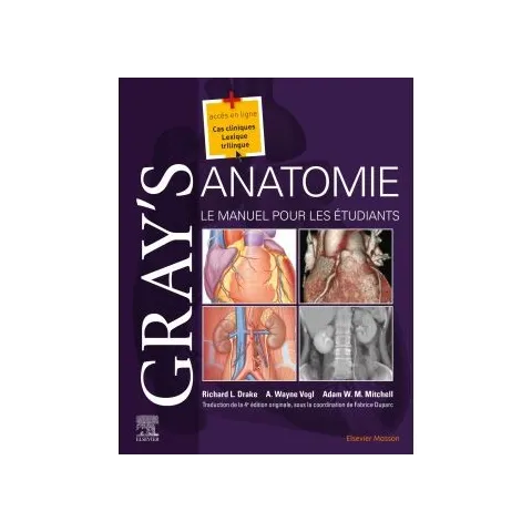 Gray's Anatomie - Le Manuel pour les étudiants