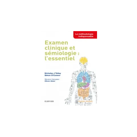 Examen clinique et sémiologie : l'essentiel