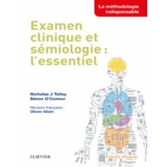 Examen clinique et sémiologie : l'essentiel