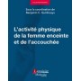 L'activité physique de la femme enceinte et de l'accouchée