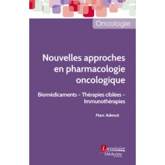 Nouvelles approches en pharmacologie oncologique