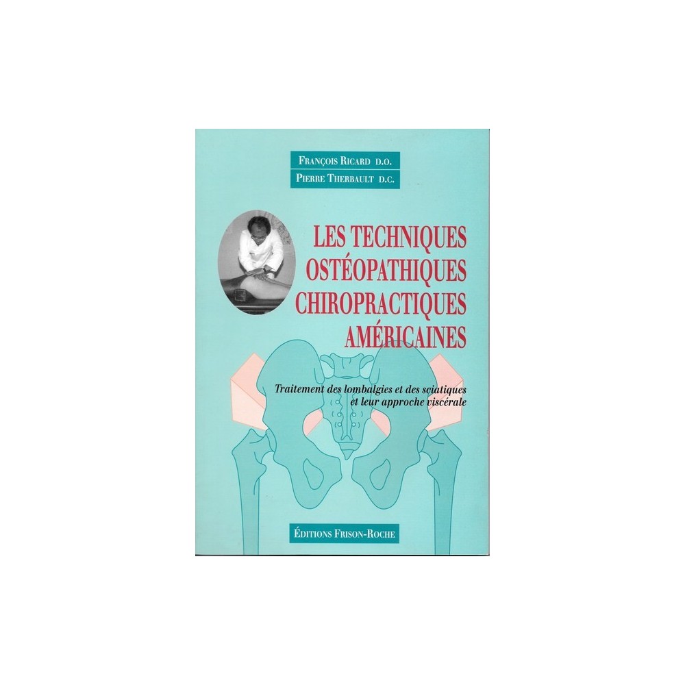 Les techniques ostéopathiques chiropractiques américaines